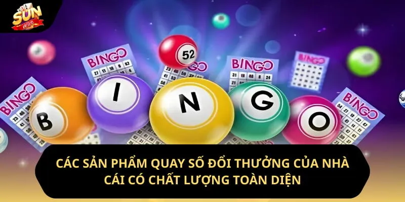 Xổ Số Sunwin - Làm Giàu Cùng Những Con Số May Mắn 2 Sunwin Các sản phẩm quay số đổi thưởng của nhà cái có chất lượng toàn diện